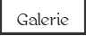 Galerie